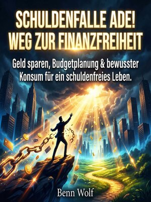 cover image of Schuldenfalle ade! Dein Weg zur Finanzfreiheit